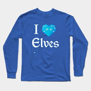 I roll Elves Long Sleeve T-Shirt